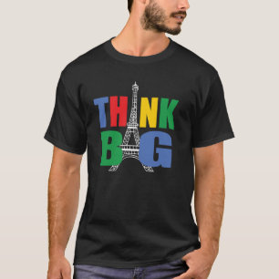 Denke groß, träume groß T-Shirt