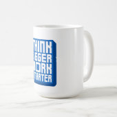 Denke Größer Arbeite Härter Kaffeetasse (VorderseiteRechts)