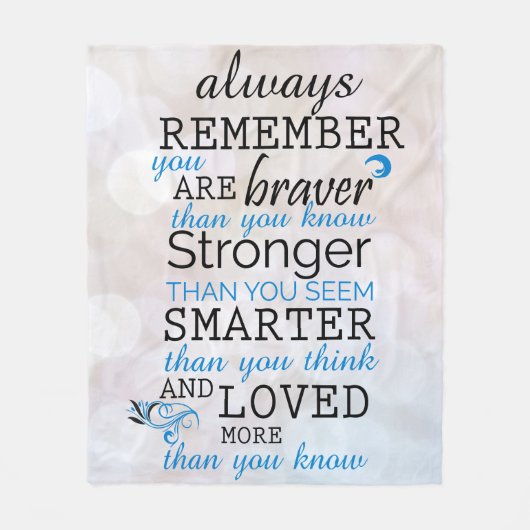 Denke immer daran, dass du tapfer bist fleecedecke (Vorderseite)