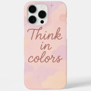 Denke in Farben – Pastell-Ästhetik Motivierend iPhone 16 Pro Max Hülle