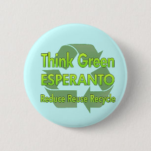 Denke ökologisch-Esperanto Button