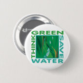 Denke ökologisch, Gerettet Wasser Button (Vorne & Hinten)