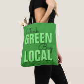 Denke ökologisch, kaufen Sie lokale Taschen (Von Nahem)