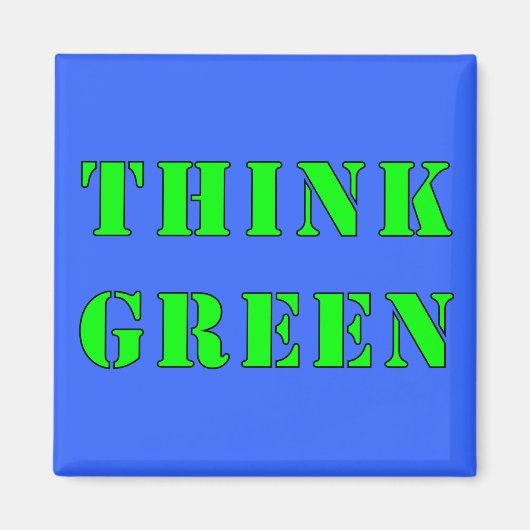 Denke ökologisch Magnet (Vorne)