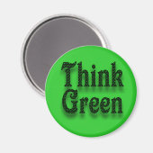 Denke ökologisch-Magnet Magnet (Vorderseite/Rückseite)