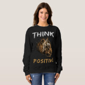 Denke positiv Inspirierend Sweatshirt (Vorne ganz)