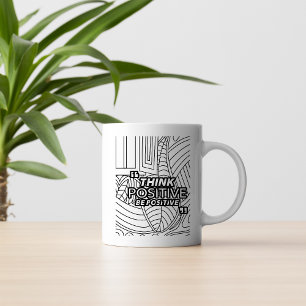 Denke Positiv – Motivations-Linienkunst-Tasse Kaffeetasse