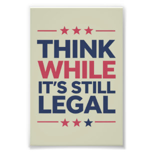 Denke, solange es noch legal ist, Republikaner-Ges Fotodruck