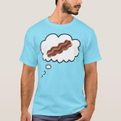 Denken Bacon Funny T - Shirt (Vorderseite)