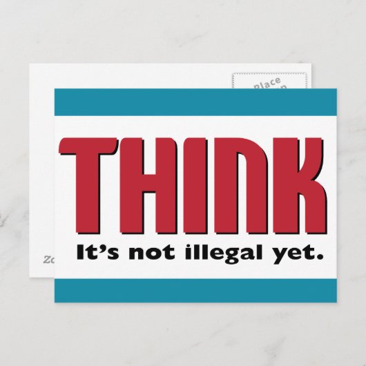 DENKEN, dass es noch nicht illegal ist Postkarte (Vorne/Hinten)