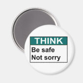 DENKEN, sicher zu sein, tut mir leid Magnet (Vorderseite/Rückseite)