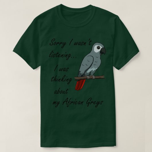 Denken Sie an Afrikanisches Gray Parrots Funny Spr T-Shirt (Design vorne)