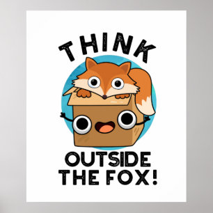 Denken Sie an den Fox-Funny-Animal-Puff. Poster