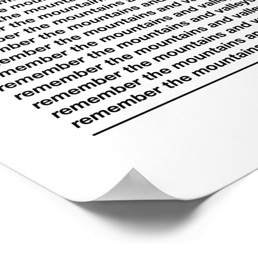 Denken Sie an die Berge und Täler Poster (Ecke)