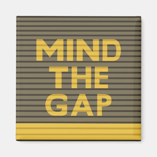 Denken Sie an die Lücke 1 Magnet (Vorne)