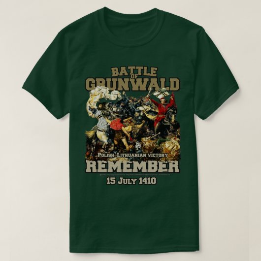 Denken Sie an die Schlacht von Grunwald 1410 T-Shirt (Design vorne)