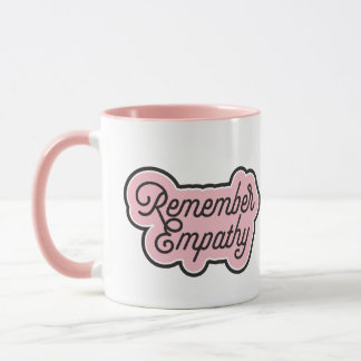Denken Sie an Empathie-Tasse Tasse