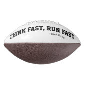 Denken Sie an Fast Run Fast Sports Football Qoute (Gedreht 270)