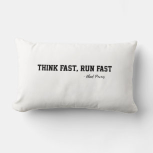 Denken Sie an Fast Run Fast Sports Football Qoute  Lendenkissen