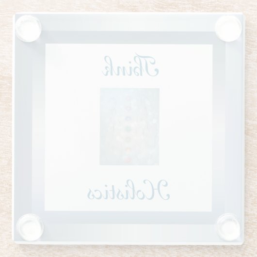 Denken Sie an ganzheitliches Design Glasuntersetzer (Rückseite)