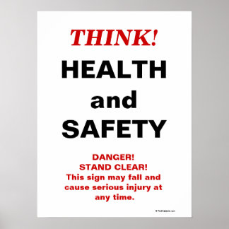 Denken Sie an Gesundheit und Sicherheit - Crazy Wo Poster