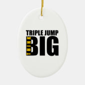 DENKEN SIE AN GROSSE TRIPLE-JUMP-SPORTENTWURFE KERAMIK ORNAMENT (Vorne)