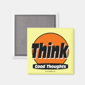 Denken Sie an gute Gedanken Magnet (Vorderseite/Rückseite)