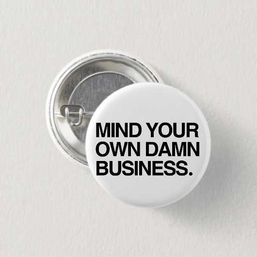 Denken Sie an Ihr eigenes Geschäft Button (Vorne & Hinten)