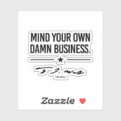 Denken Sie an Ihr eigenes Geschäft - Tim Walz Aufkleber (Blatt)