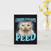 Denken Sie an Ihre Pants Peed Funny Freak Cat Meme Karte (Gelbe Blume)