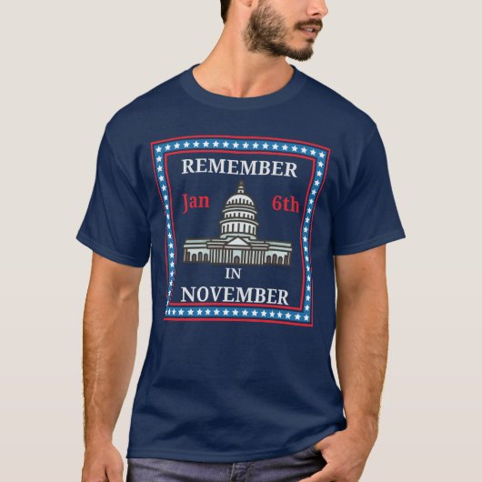 Denken Sie an Jan 6 Patriotic T-Shirt (Vorderseite)