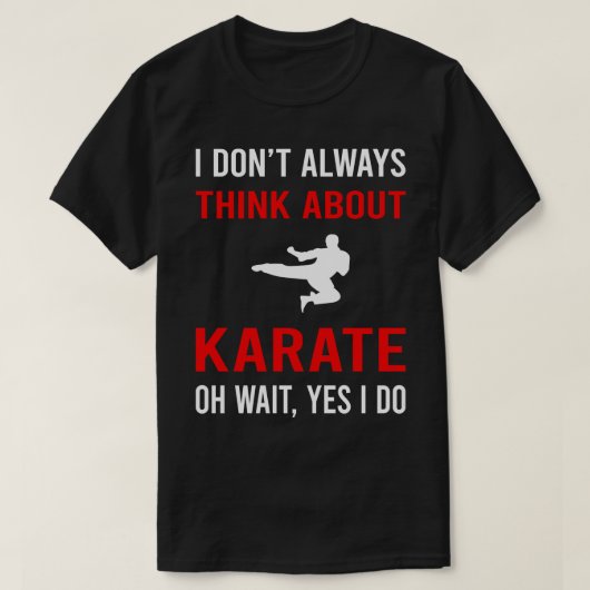 Denken Sie an Karate T-Shirt (Design vorne)
