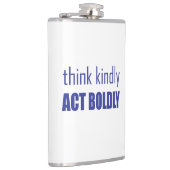 Denken Sie an Kindly, handeln Sie Bolly Flachmann (Rechts)