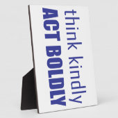 Denken Sie an Kindly, handeln Sie Bolly Fotoplatte (Seite)