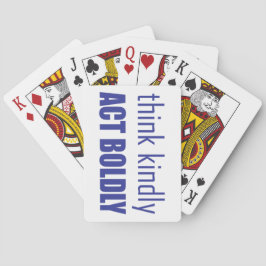 Denken Sie an Kindly, handeln Sie Bolly Spielkarten