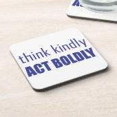 Denken Sie an Kindly, handeln Sie Bolly Untersetzer (Linke Seite)