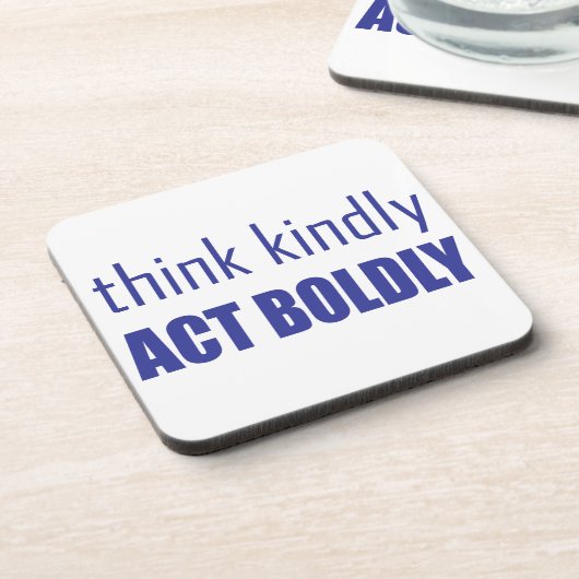 Denken Sie an Kindly, handeln Sie Bolly Untersetzer (Linke Seite)