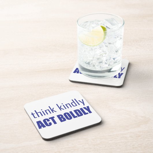 Denken Sie an Kindly, handeln Sie Bolly Untersetzer (Rechte Seite)