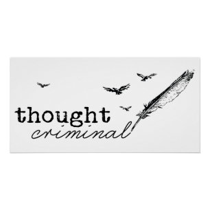 Denken Sie an kriminelle Quill & Birds Poster