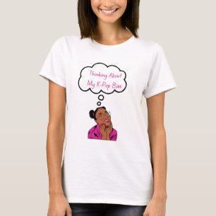 Denken Sie an mein K-Pop Bias T-Shirt