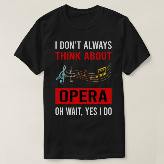Denken Sie an Opera T-Shirt (Design vorne)