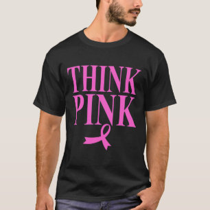 Denken Sie an rosa Brustkrebs-Bewusstseinsbildung  T-Shirt