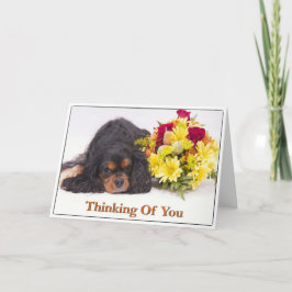 Denken Sie an Sie Cavalier King Charles Spaniel Ca Karte