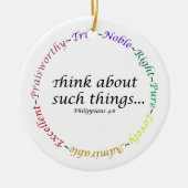 Denken Sie an solche Dinge.. Philippinen 4:8 Keramik Ornament (Vorne)