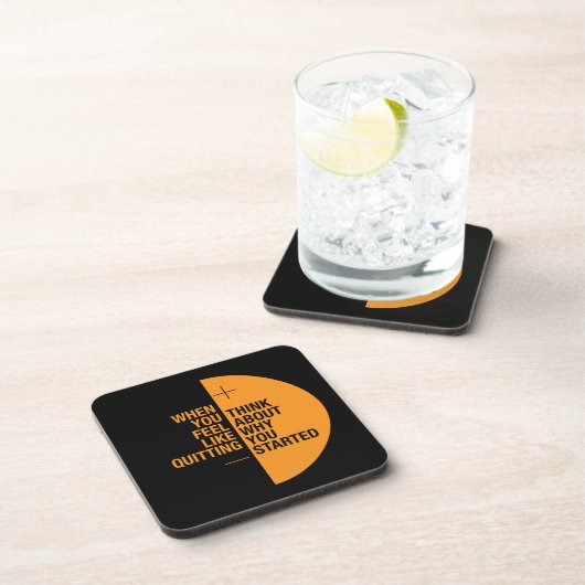 … Denken Sie an, warum Sie begannen Untersetzer (Rechte Seite)