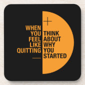 … Denken Sie an, warum Sie begannen Untersetzer (Vorderseite)