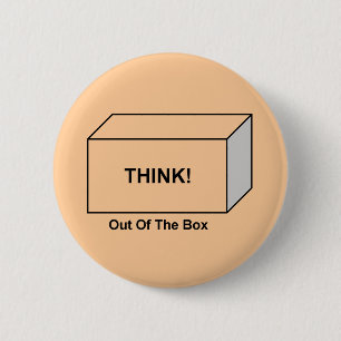 Denken Sie aus dem Kasten heraus Button
