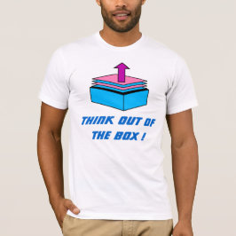 DENKEN SIE AUS DER Kiste! T-Shirt