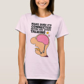 Denken Sie, bevor Sie sprechen - Funny Brain Desig T-Shirt (Vorderseite)
