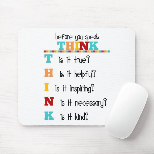 Denken Sie, bevor Sie sprechen Mousepad (Mit Mouse)